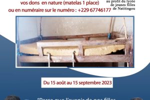 AMÉLIORATION DES CONDITIONS LOGISTIQUES D&rsquo;HÉBERGEMENT AU LYCÉE DE JEUNES FILLES DE NATITINGOU : Le préfet Chabi Nah et l&rsquo;Association « Les Championnes de l&rsquo;Atacora » lancent un téléthon de collecte de fonds