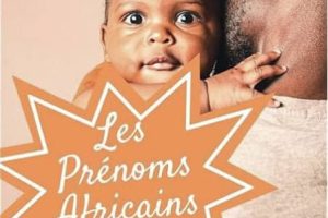 ATTRIBUTION DES PRÉNOMS INDIGÈNES AUTHENTIQUES AU BÉNIN : Une responsabilité parentale en voie de disparition définitive.