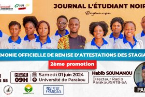 JOURNAL L&rsquo;ÉTUDIANT NOIR DE L&rsquo;UNIVERSITÉ DE PARAKOU : Les stagiaires de la 2 ème promotion reçoivent leurs parchemins ce samedi 1er juin