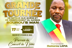 GRANDE TOURNÉE DE RETOUR SUR SCÈNE ET DE REMERCIEMENT DE BOUROU&rsquo;S MAN : L&rsquo;honorable Oumarou Lafia parrain du concert de Nikki