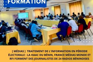 TRAITEMENT DE L’INFORMATION EN PÉRIODE ÉLECTORALE AU BÉNIN : 24 journalistes formés à partir du 22 septembre prochain