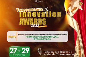 TOUCOUNTOUNA INNOVATION AWARDS 2025 : Prenez le rendez-vous du 27 au 29 novembre 2025