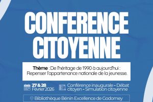 36 ANS APRÈS LA CONFÉRENCE DES FORCES VIVES DE LA NATION : La jeunesse béninoise revisite l’héritage de 1990