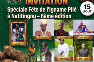 6 ÈME ÉDITION DE LA FÊTE DE L&rsquo;IGNAME PILÉE À NATITINGOU : Hyacinthe Natta vous donne rendez-vous le 15 août prochain